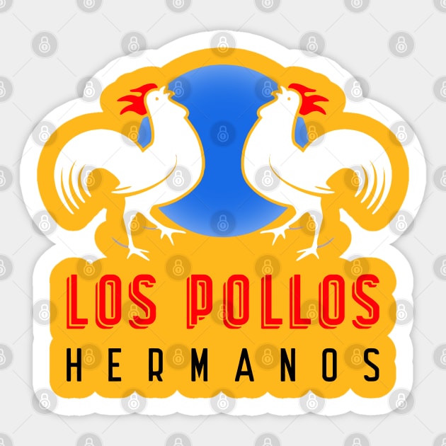 los pollos hermanos 1 version Sticker by BEBAS BERSUARA